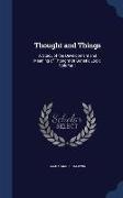 Thought and Things: A Study of the Development and Meaning of Thought or Genetic Logic, Volume 1