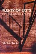 PLENTY OF EXITS, New and Selected Poems