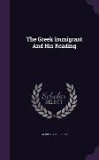 The Greek Immigrant And His Reading