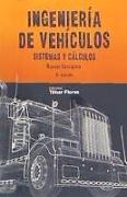 Ingeniería de vehículos : sistemas y cálculos