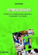 Aprenseñar : eviencias e implicaciones educativas de aprender enseñando