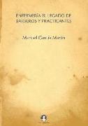 Enfermería, el legado de barberos y practicantes