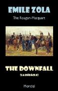The Downfall (La Debacle. The Rougon-Macquart)