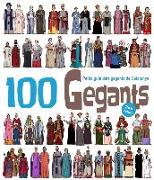 100 Gegants. Volum 2 : Petita guia dels gegants de Catalunya