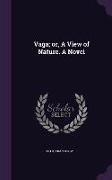 Vaga, or, A View of Nature. A Novel