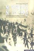 Ni verdugos ni víctimas : actitudes sociales ante la violencia del franquismo y la dictadura argentina