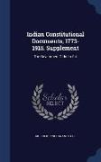 Indian Constitutional Documents, 1773-1915. Supplement: The Government of India ACT