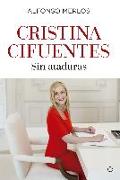 Cristina Cifuentes : sin ataduras