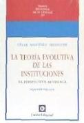 La teoría evolutiva de las instituciones : la perspectiva austriaca