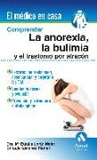 Comprender la anorexia, la bulimia y el trastorno por atracón