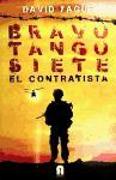 Bravo Tango Siete. El contratista