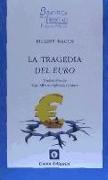 La tragedia del euro