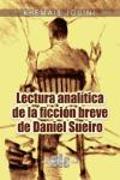 Lectura analítica de la ficción breve de Daniel Sueiro