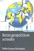 Retos geopolíticos actuales