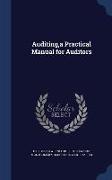 Auditing, a Practical Manual for Auditors
