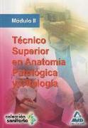 Técnico Superior en Anatomía Patológica y Citología. Módulo 2