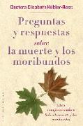 Preguntas y respuestas sobre la muerte y los moribundos