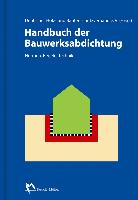 Handbuch der Bauwerksabdichtung