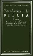 Introducción a la Biblia (T.2) : Hermenéutica bíblica , Historia de la interpretación de la Biblia , Instituciones israelitas , Geografía de Palestina