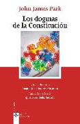 Los dogmas de la Constitución : cuatro lecciones correspondientes a la primera, décima, undécima y decimotercera de un curso sobre teoría y práctica de la Constitución