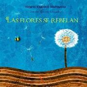 Las flores se rebelan