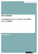 Zusammenführung von Arbeitslosenhilfe und Sozialhilfe