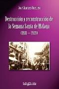 Destrucción y reconstrucción de la Semana Santa de Málaga, 1931-1939