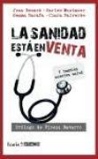 La sanidad está en venta : y también nuestra salud