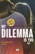 My dilemma is you 1. Un nuevo amor o dos--