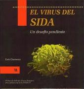 El virus del SIDA : un desafío pendiente