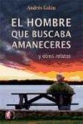 El hombre que buscaba amaneceres