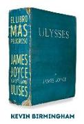 El libro más peligroso : James Joyce y la batalla por Ulises