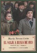 El viaje a Rusia de 1934 : y otros recuerdos soviéticos