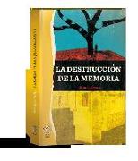 La destrucción de la memoria