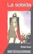 La Solsida : tiempo de esperanza, tiempo de lucha, tiempo de tristeza