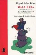 Mala baba : antología malvada de poesía infantil española