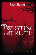 Twisting the Truth Bible Study Participant's Guide