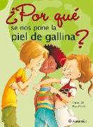 ¿Por qué se nos pone la piel de gallina?