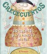 Crececuentos. 10 cuentos para hacerse mayor