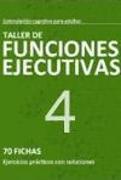 Taller de funciones ejecutivas, nivel 4