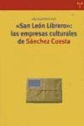 San León Librero : las empresas culturales de Sánchez Cuesta