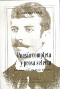 Poesía completa y prosa selecta