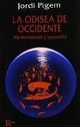 Odisea de occidente, la