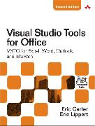 Visual Studio Tools for Office 2007: VSTO for Excel, Word, and Outlook