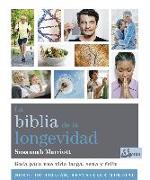 La biblia de la longevidad : guía para una vida larga, sana y feliz