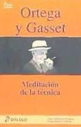 Ortega : meditación sobre la técnica