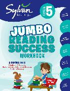 5th Grade Jumbo Reading Success Workbook: 3 Books in 1-- Vocabulary Success, Reading Comprehension Success, Writing Success, Activities, Exercises & T