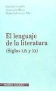 El lenguaje de la literatura (siglos XIX y XX)