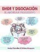 EMDR y disociación : el abordaje progresivo