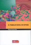 El trabajo social en España : una profesión para la democracia